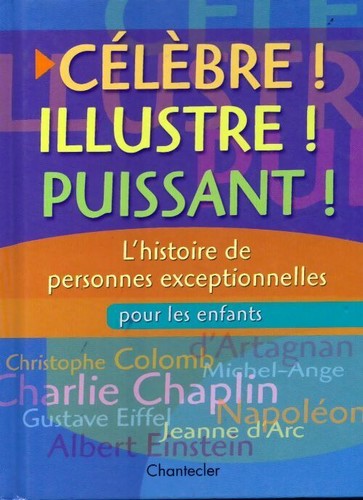 Célèbre illustre - célèbre, !