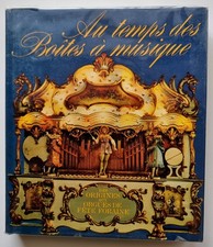 🌟 AU TEMPS des BOITES à MUSIQUE Orgues Fête foraine Mécanique + 1 disque 45T