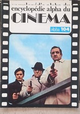 Encyclopédie Alpha du Cinéma delon, ventura, Blier