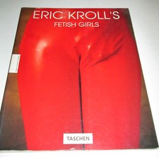 Fetish Girl par Eric Kroll's - Fétichismes - Photos - Curiosa
