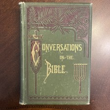 CONVERSATIONS ON THE BIBLE 1881 By Enoch Pond Antique Hardcover Nichols & Co