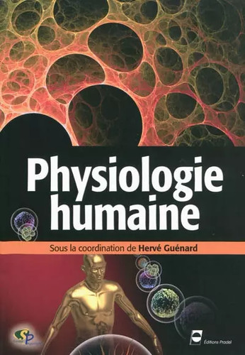 Physiologie humaine hervé - physiologie,