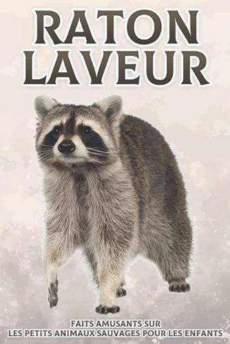 Raton laveur faits amusants - laveur:,