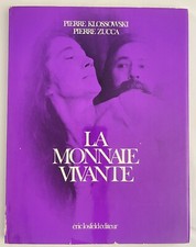 La Monnaie vivante, Pierre Klossowski, Pierre Zucca / E.O. Eric Losfeld, 1970