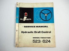 IHC Mc Cormick 523 624 Tractor Hydraulic Draft Control Service Manual 1967