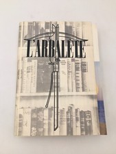 L'arbalète revue de