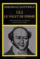 Uli le valet de ferme, Jeremias Gotthelf