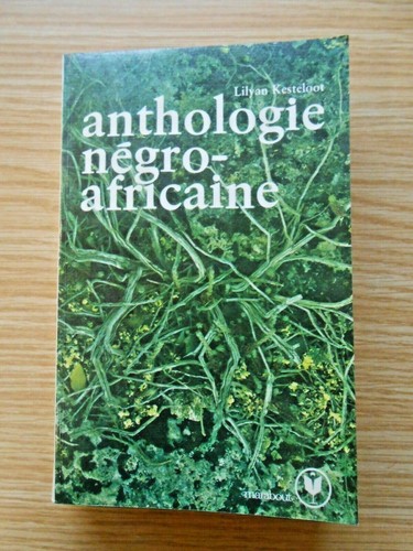 Anthologie négro africaine - anthologie, négro-africaine