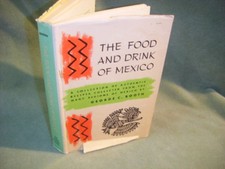 THE FOOD AND DRINK OF MEXICO