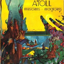 Atoll – Musiciens Magiciens