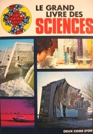 Grand livre des sciences - des,