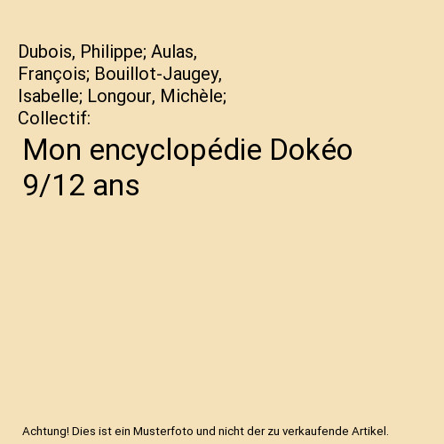Mon encyclopédie dokéo - mon,
