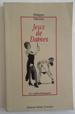 Jeux de dames / Philippe