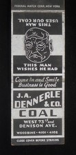 1940s FEDERAL MATCH J. A. Dennerle & Co. Coal West 73rd and Denison Cleveland OH