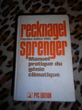 RECKNAGEL, SPRENGER : Manuel pratique du génie climatique - 1980