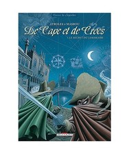 De Cape et de Crocs T01: Le