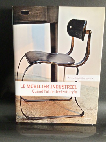 Mobilier industriel quand - le,