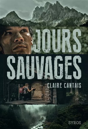 Jours sauvages claire cantais - jours,
