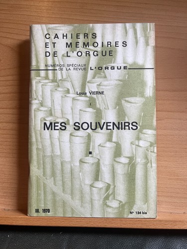 Louis vierne mes souvenirs - louis, i