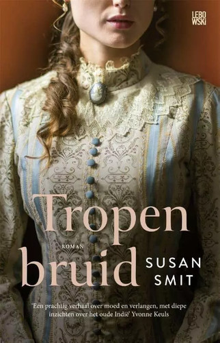 Tropenbruid roman susan smit - roman,,