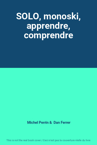 Solo monoski apprendre - monoski,,