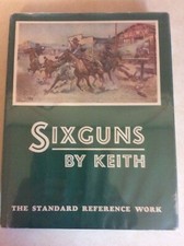 Gun Book Sixguns By Keith 