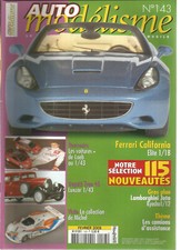 AUTO MODELISME N°143 FERRARI CALIFORNIA /  VOITURES DE LOEB / BUGATTI  TYPE 46