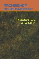 Prebentzio Otoitzak by Archbishop Ochei Innocent Paperback Book
