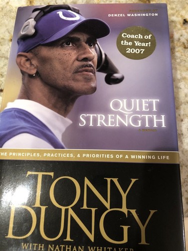 Quiet strength tony dungy - strength,