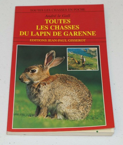 Toutes les chasses lapin de - toutes,
