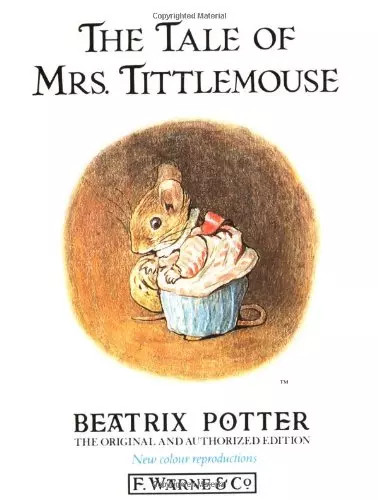 The tale mrs tittlemouse - the, mrs.