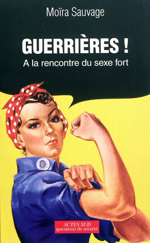 Guerrières a la rencontre - guerrières, :
