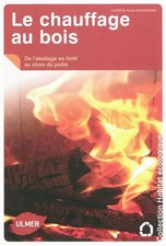 Le chauffage au bois: De