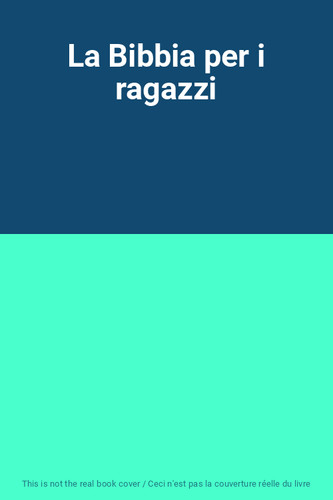Bibbia per ragazzi - i,