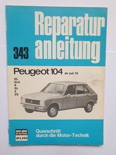 Repair Manual 343 Peugeot 104 GL GL6 S SL Z ZS 1976 Collectable Book