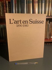 L'art en Suisse 1890-1980