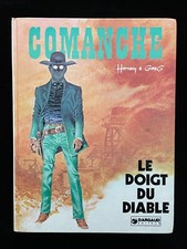 ¤ BD EO - COMANCHE n° 6 - LE DOIGT DU DIABLE - Hermann & Greg - 1977