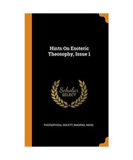 Hints On Esoteric Theosophy