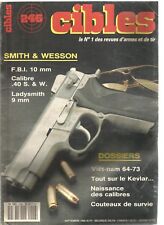 CIBLES N°246 VIET-NAM 64-73 / LE KEVLAR / NAISSANCE DES CALIBRES /COUTEAU SURVIE