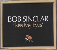 Bob Sinclar - Kiss My Eyes -