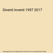 Diventi Inventi 1997 2017