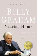 Billy Graham Nearing Home