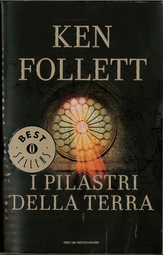 Ken follett pilastri - i, della