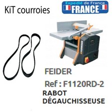 KiT  courroies Feider Raboteuse Degauchisseuse  F1120RD-2   Rabot F1120 RD2