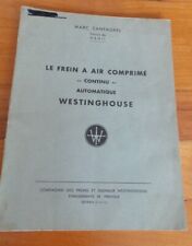 RARE - COMPRESSED AIR BRAKE - CONTINUOUS - AUTOMATIC - WESTINGHOUSE - M. CANTAGREL