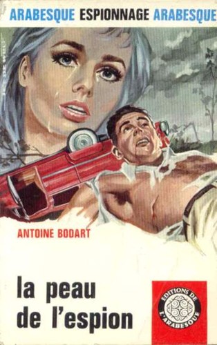 Peau espion bodart - la, l'espion