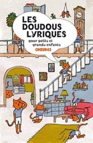 Choeur43 les doudous - les, lyriques