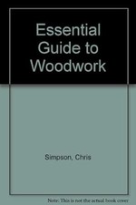 Essential Guide to Woodwork, 