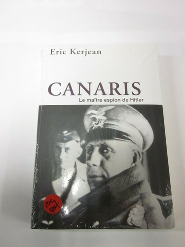 Canaris maitre espion de - le,
