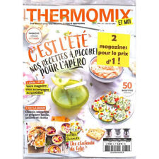 THERMOMIX ET MOI 31 C'EST L'ETE NOS RECETTES A PICORER POUR L'APERO